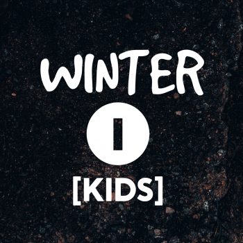 Winter 1 - Kids